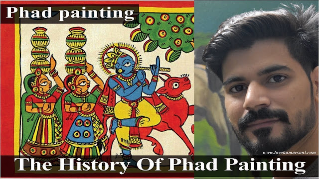 Love Kumar Soni,adivasis painting,History Of Phad Painting,Phad Painting,Phad Painting book
