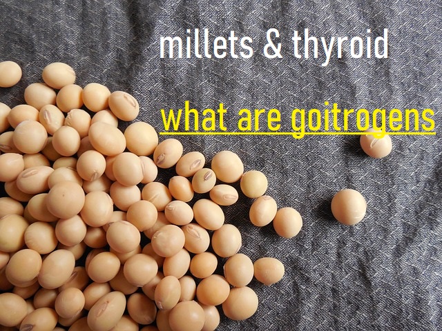 millets and thryoid