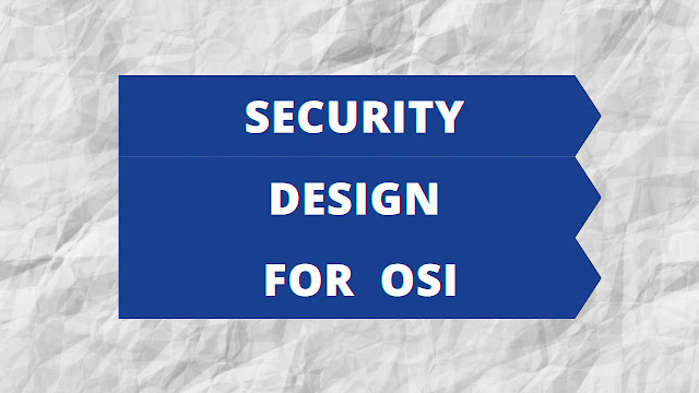 Security design for OSI