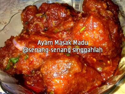 Senang-senang singgahlah: Ayam Masak Madu 2 