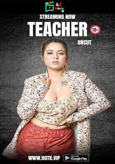 Teacher UNCUT 2023 HotX Hindi