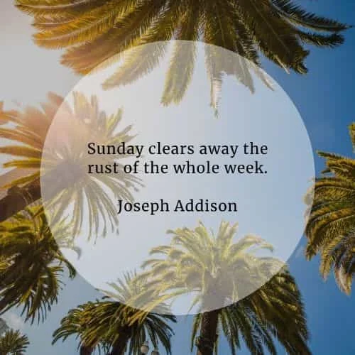 Sunday quotes that'll help you start the week positively