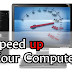 How to fast my computer speed?
