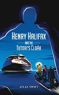 Henry Halifax and the Tutori's Cloak, an international mystery book promotion by Atlas Swift