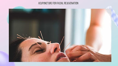 Acupuncture for facial rejuvenation