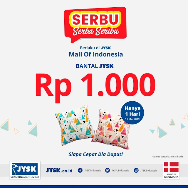 #JYSK - #Promo SERBU Serba Seribu di JYSK MOI Jakarta (11 Mei 2019)