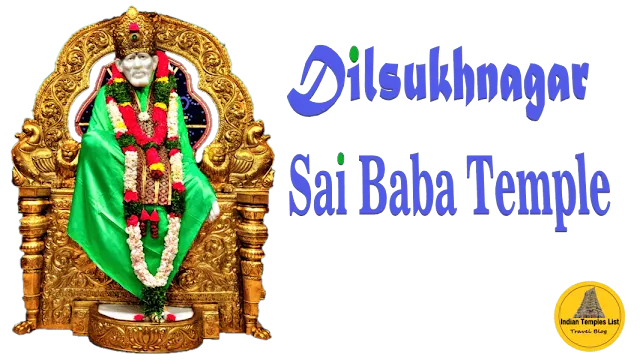 Dilsukhnagar Sai Baba Temple