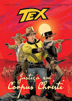 Tex #3 e #4 – O Vingador | Justiça em Corpus Christi, de Mauro Boselli, Stefano Andreucci e Corrado Mastantuono - A Seita