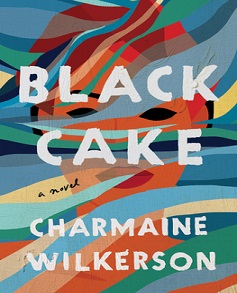 Black Cake by Charmaine Wilkerson Book Read Online And Download Epub Digital Ebooks Buy Store Website Provide You.