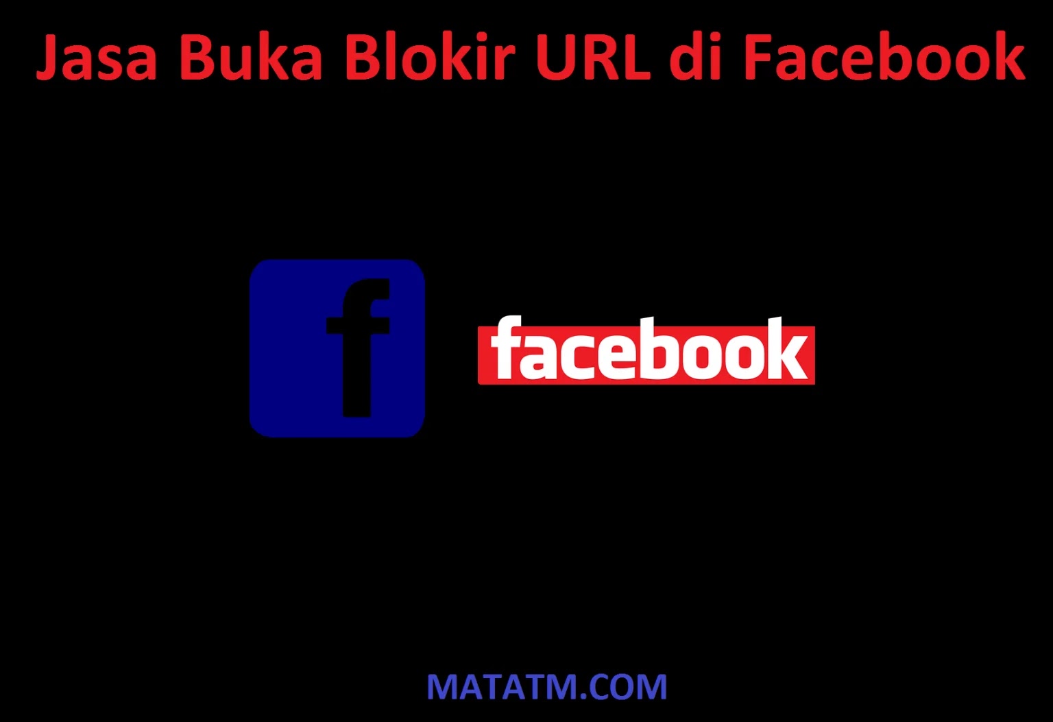 Jasa Buka Blokir URL di Facebook dan Instagram