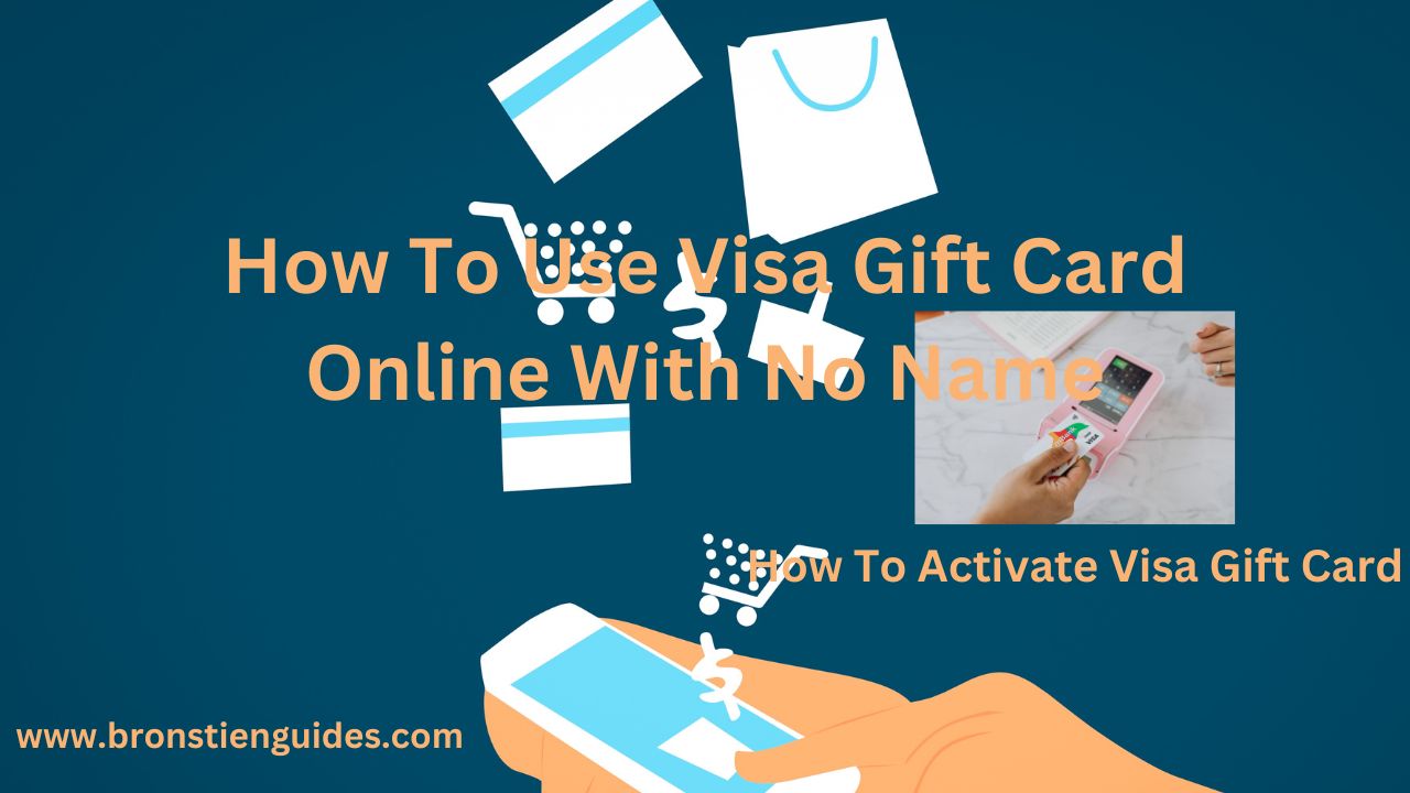 how to use visa gift card online with no name