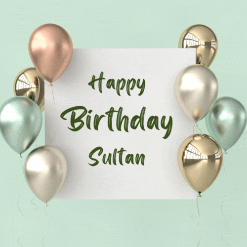 Happy Birthday Sultan (Animated gif)
