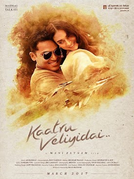 Karthi , Aditi Rao Tamil Movie Kaatru Veliyidai wiki, budget, Box Office, Collectons Updates