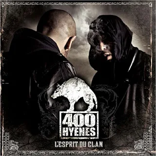 400 Hyenes - Lesprit Du Clan (2010)