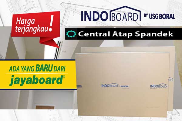 HARGA PAPAN GYPSUM INDOBOARD PER LEMBAR 2020 | CENTRAL ATAP SPANDEK