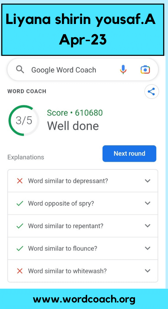 Liyana Shirin Yousaf has achieved an impressive score of 610,680 in Google Word Coach
