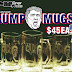 TRUMP MUGS