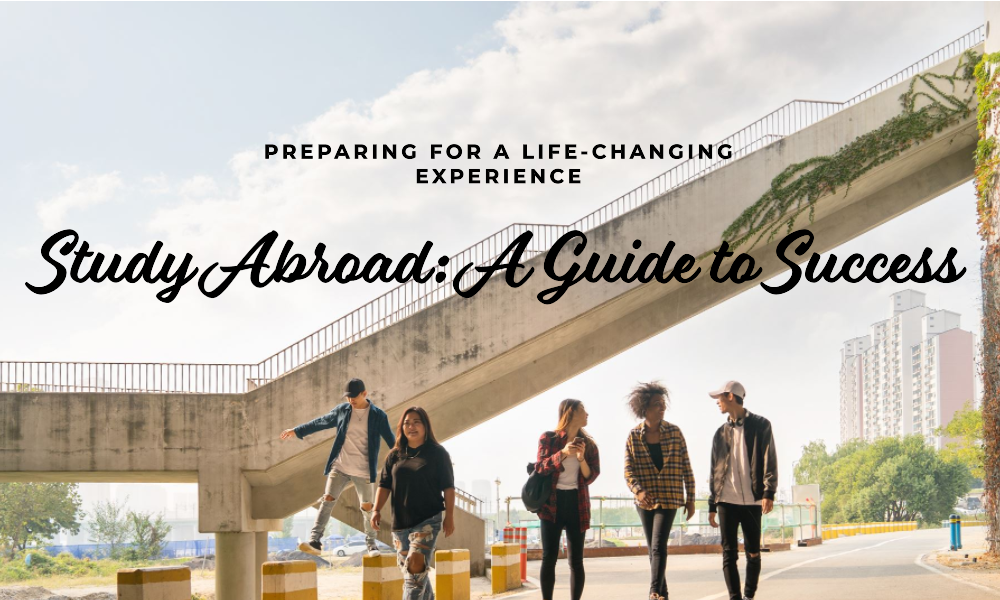 How to Prepare for a Successful Study Abroad Experience?