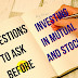 5 questions to ask before investing | mutual fund or stock