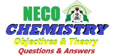 NECO Chemistry Past Questions & Answer 2017 | Essay & Objectives Theory