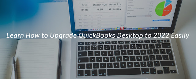 How to Upgrade QuickBooks Desktop to 2022 Easily