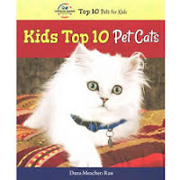 Kids Top 10 Pet Cats by Dana Meachen Rau, 2015, J 636.8 RAU