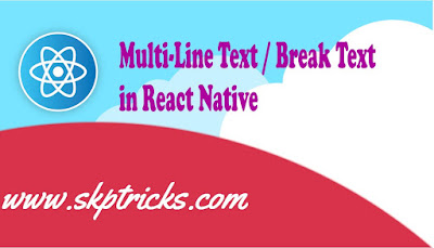 Multi-Line Text / Break Text in React Native