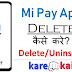 Mi Pay Uninstall/Delete kaise kare? {Uninstall Mi Pay's Updates}