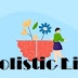 What Are the Benefits of Living a Holistic Life?