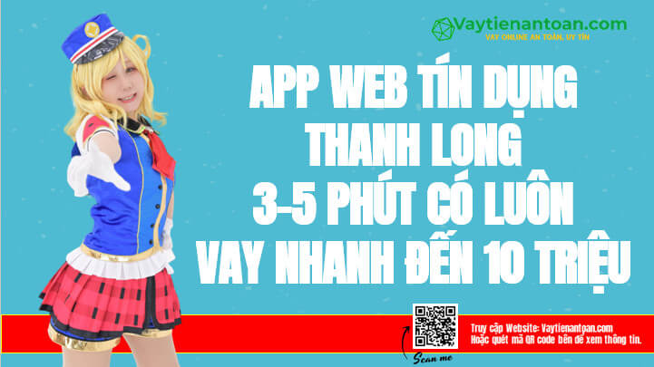 App Tín dụng Thanh Long Vay tiền