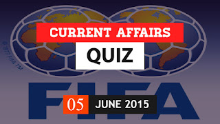 current affairs quiz 5 june 2015