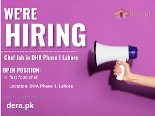 Chef Job in DHA Phase 1 Lahore – Smash Burgers & Zinger Expert Wanted