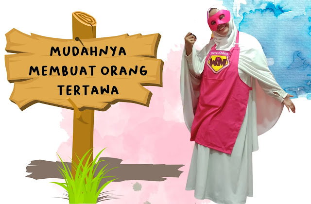 Curhat : Mudahnya Membuat Orang Tertawa