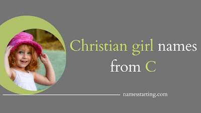 Christian-baby-girl-names-starting-with-C