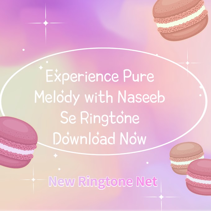 Make Your Phone Ring with Passion with Naseeb Se Ringtone Free