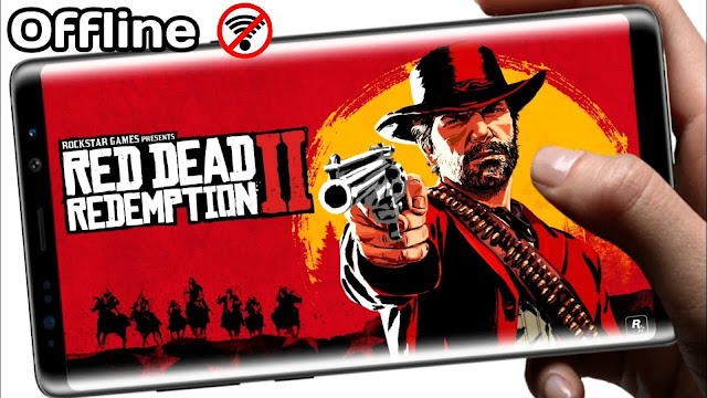 Download And Play Red Dead Redemption 2 Offline On Android/iOS High Graphics