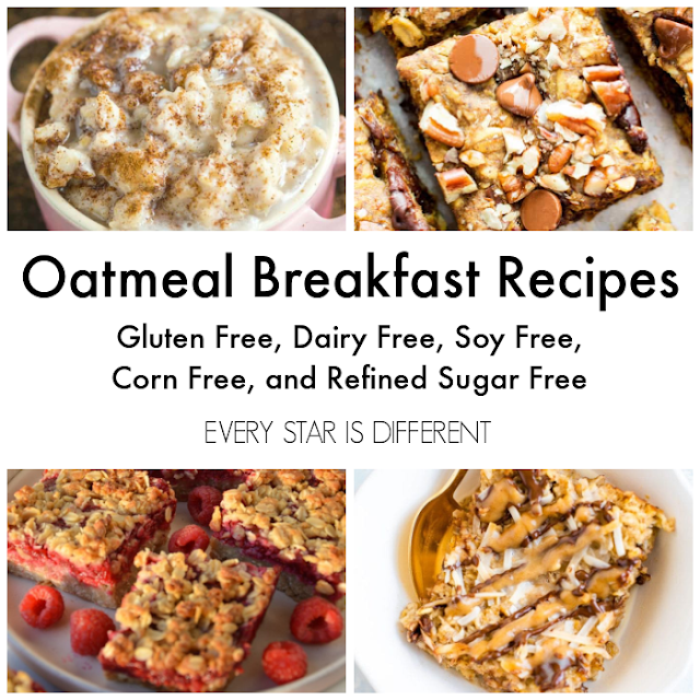 Oatmeal Breakfast Recipes: Gluten Free, Dairy Free, Soy Free, Corn Free, and Refined Sugar Free