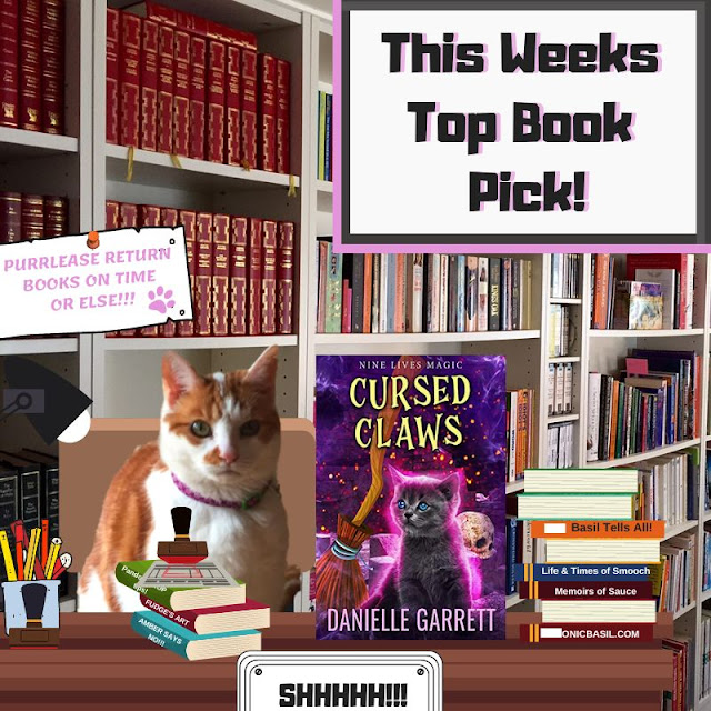 Amber's Book Reviews - What Are We Reading This Week #212 ©BionicBasil® Cursed Claws by Danielle Garrett Book 3 in The Nine Lives Magic Mystery Series