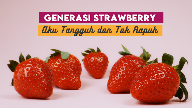 generasi-strawberry