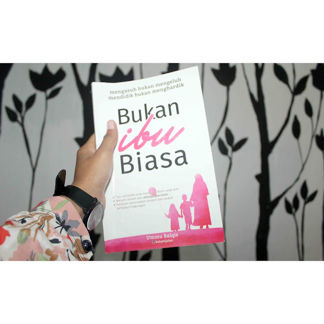 Review Buku Bukan Ibu Biasa 