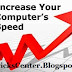 How to boost speed of Your Computer -  Pc Tricks