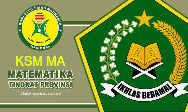 Latihan Soal KSM Matematika MA Tingkat Provinsi 2023