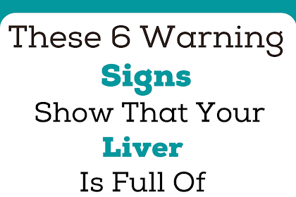 6 Signs That Your Liver Is Full Of Toxins And Making You Fat (And How To Stop It)