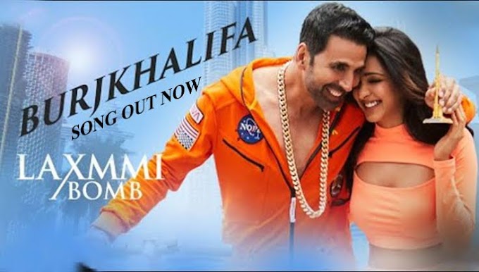 Burjkhalifa song Lyrics-Laxmmi Bomb