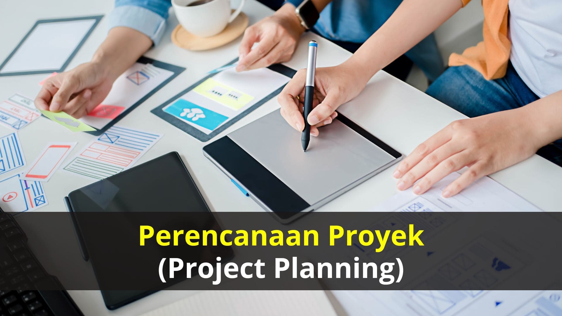 Perencanaan Proyek (Project Planning)
