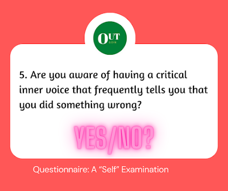 Q5-Are you aware of having a critical inner voice that frequently tells you that you did something wrong?