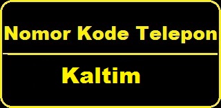 Daftar Nomor Kode Telepon Kalimantan Timur Kode Telepon