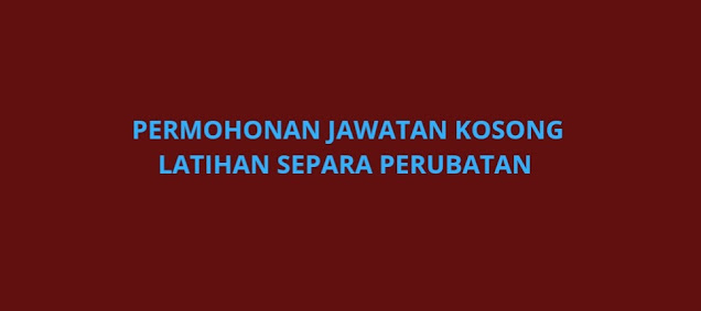 Permohonan Latihan Separa Perubatan 2022 (Sesi Januari)