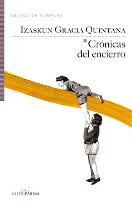 reseñas_Crónicas del encierro_izaskun gracia quintana_Salto de página