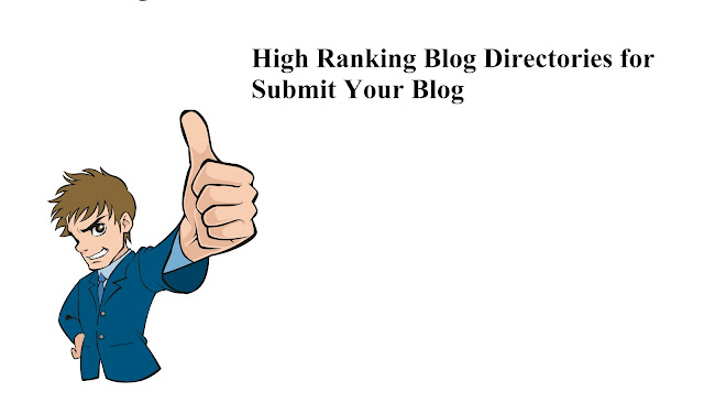 20 Free High Ranking Blog Directories for Submit Your Blog
